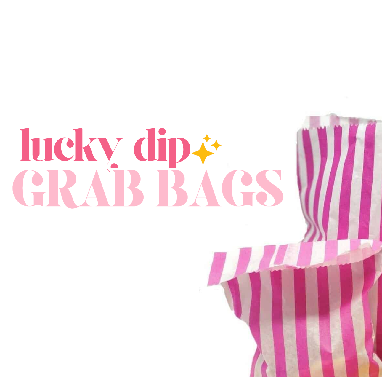 Lucky Dip Grab Bags - Limited Edition 🌟 (Save Up To £20!)